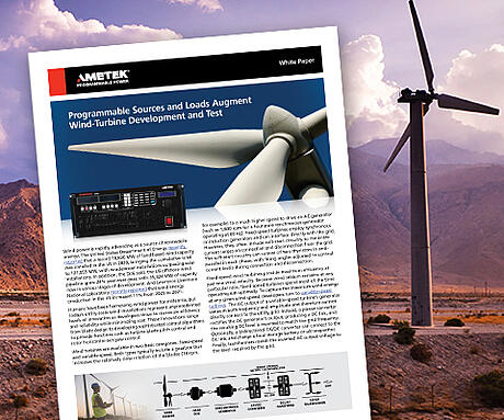 White paper on using programmable power supplies and loads for wind-turbine testing and development